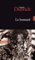 Le Homard / Pascale Dietrich